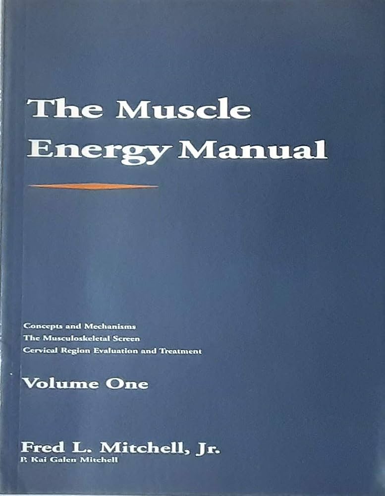 Amazon.com: The Muscle Energy Manual: Concepts and